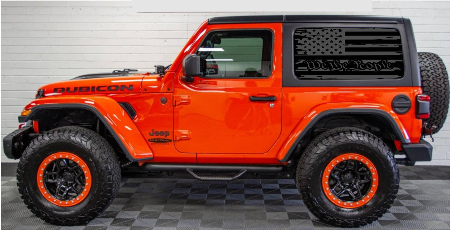 Jeep Wrangler JL JK 2-Door Rear Side Windows Decals Stickers Set of American Flag "WE THE PEOPLE"