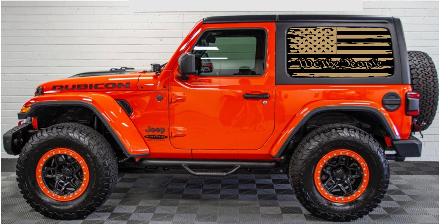 Jeep Wrangler JL JK 2-Door Rear Side Windows Decals Stickers Set of American Flag "WE THE PEOPLE"